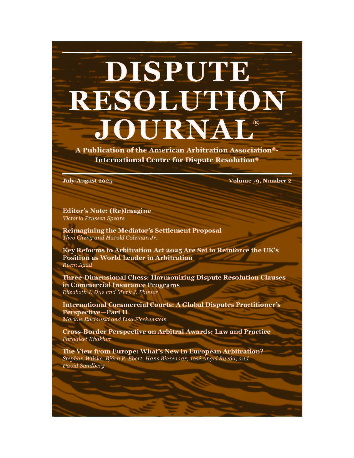 Dispute Resolution Journal -  Volume 79, No. 2 (July/August 2025) FREE PDF