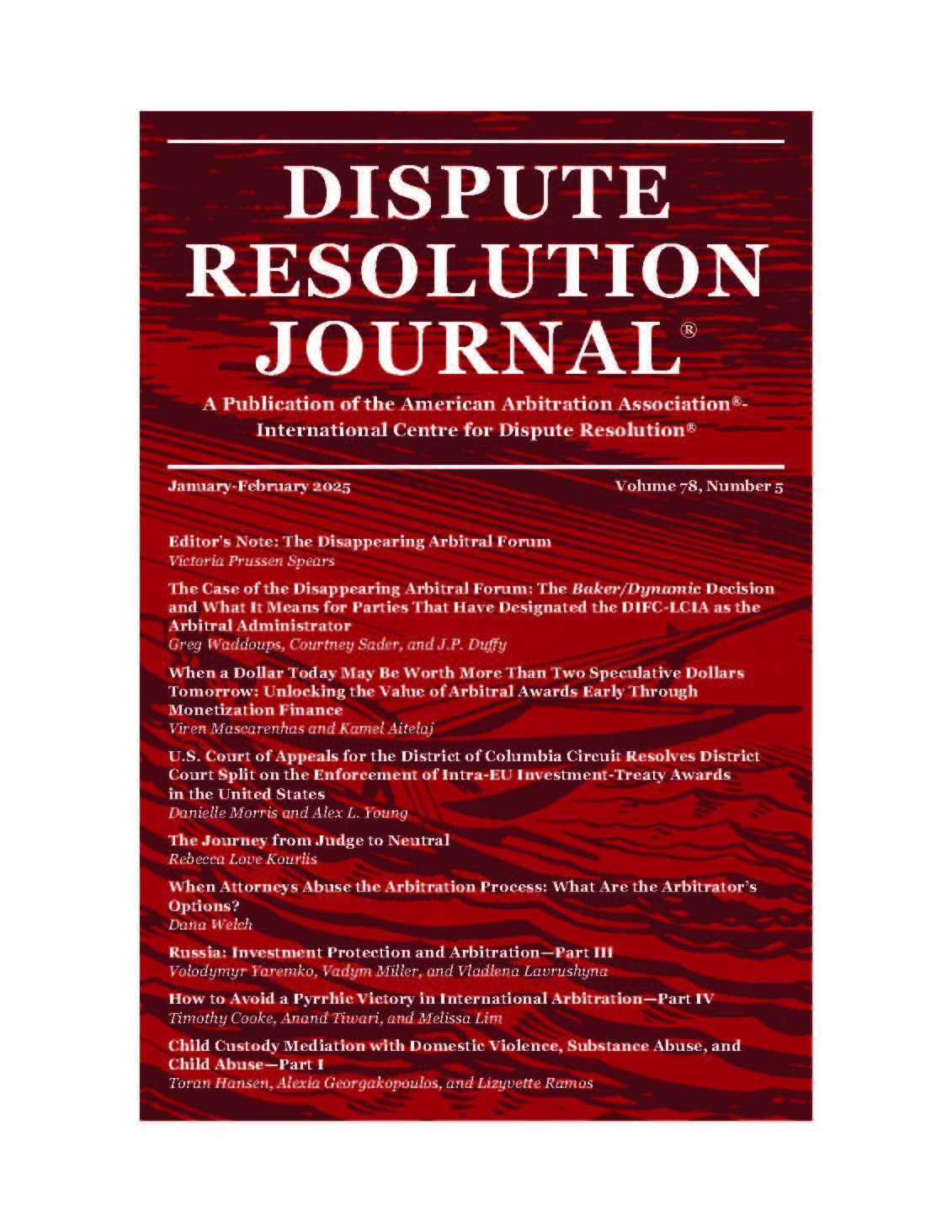 Dispute Resolution Journal -  Volume 78, No. 5 (January/February 2025) FREE PDF