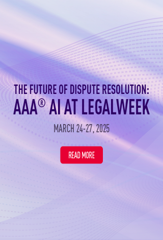 The Future of Dispute Resolution: AAA AI at Legalweek