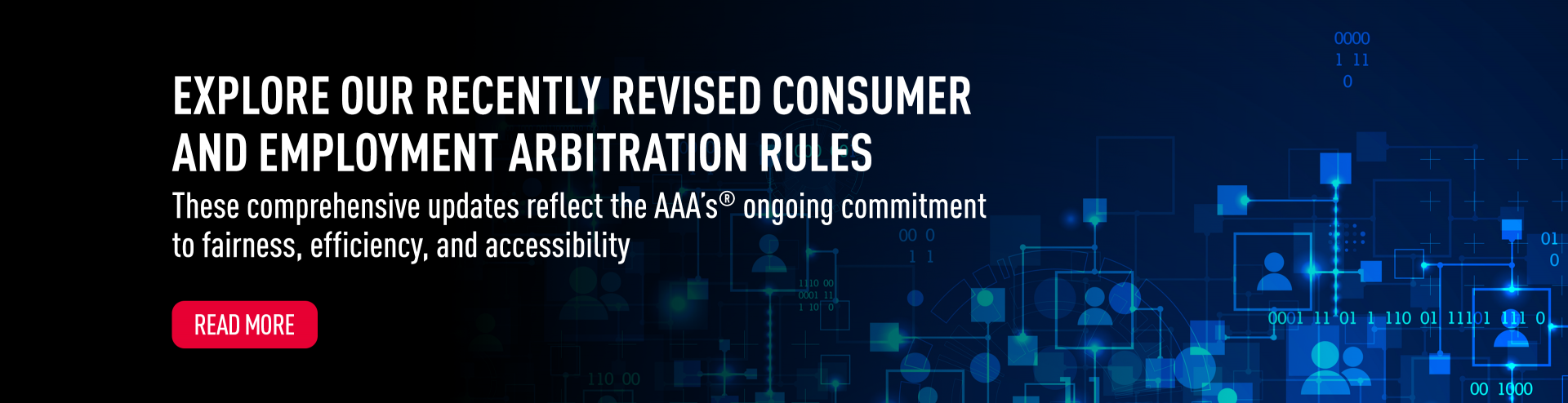 Explore our recently revised Consumer and Employment Arbitration Rules