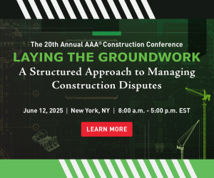 The 20th Annual AAA Construction Conference